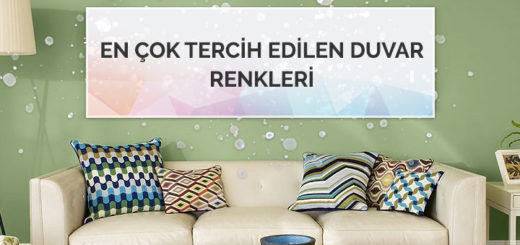En Çok Tercih Edilen Duvar Renkleri