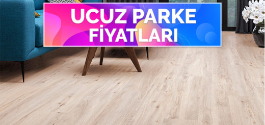 Ucuz Parke Fiyatları