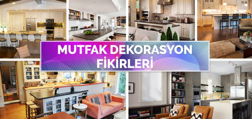 Mutfak Dekorasyon Fikirleri, Mutfak için En Güzel Dekoratif Fikirler
