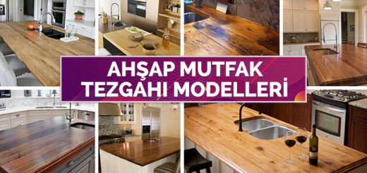 Hayallerinizden Bile Daha Güzel Olan 40 Ahşap Mutfak Tezgahı Modeli