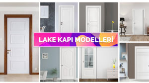 Lake Kapı Modelleri