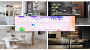 Modern Mutfak Modelleri